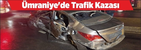 Ümraniye’de trafik kazası: 1 polis hayatını kaybetti